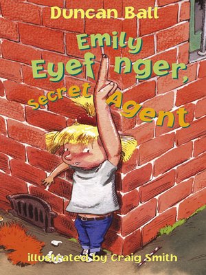 cover image of Emily Eyefinger, Secret Agent (Emily Eyefinger, #2)